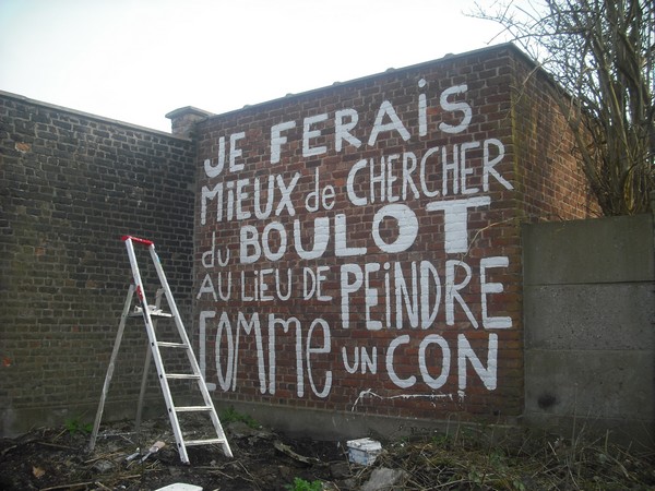 Je ferais mieux de chercher du boulot au lieu de peindre comme un con