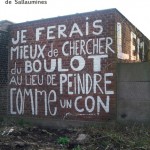 Je ferais mieux de chercher du boulot au lieu de peindre comme un con Je ferais mieux de chercher du boulot au lieu de peindre comme un con